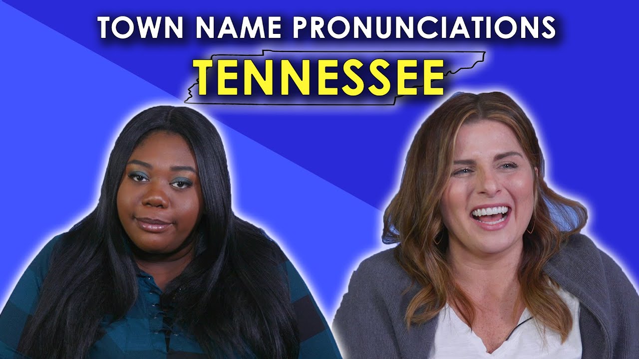 Tennessee Town Pronunciations 